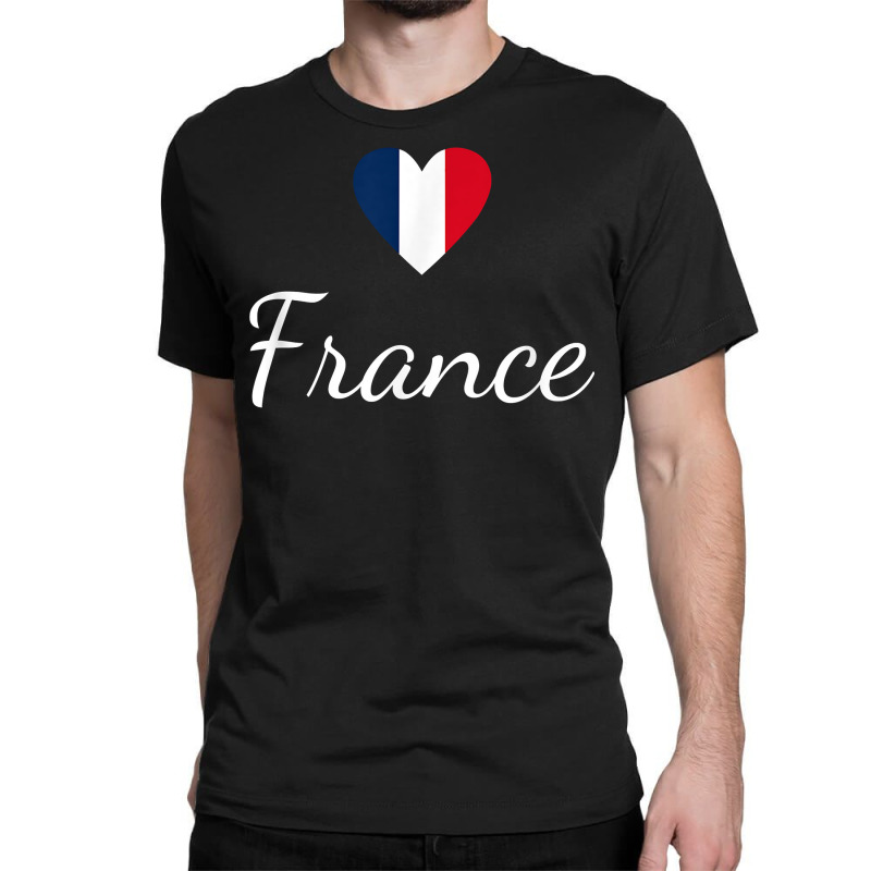 French Pride, France Travel, Love France, Paris France Flag T Shirt Classic T-shirt by belewomritans | Artistshot