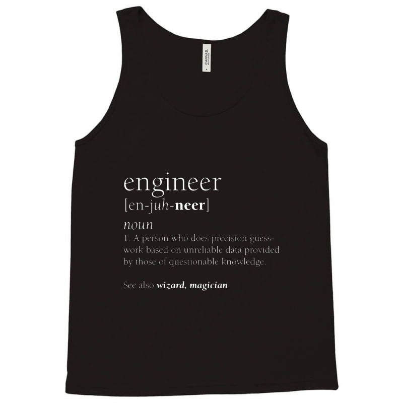 Engineer Definition Funny Engineering Gift Stem Tank Top | Artistshot