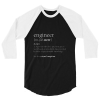 Engineer Definition Funny Engineering Gift Stem 3/4 Sleeve Shirt | Artistshot