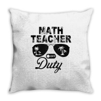 Math Teacher Off Duty Sunglasses Summer Vacation Funny Tank Top Throw Pillow | Artistshot