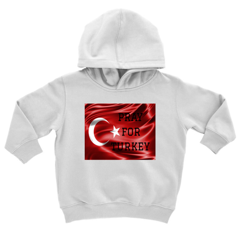 Pray For Turkey Toddler Hoodie by ŞEN | Artistshot