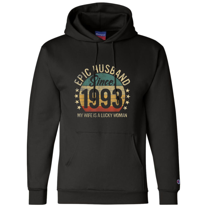 Epic Husband Since 1epic Husband Since 1993 28th Wedding Anniversary Champion Hoodie | Artistshot