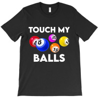 Bingo Caller Touch My Balls T-shirt | Artistshot