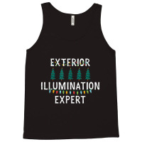 Exterior Illumination Expert Christmas Lights Decorator Gift Tank Top | Artistshot