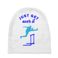 Just Get Over It Hurdle Race Baby Beanies | Artistshot