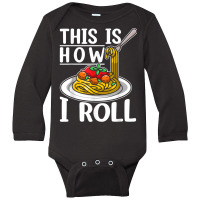 Funny Spaghetti Pasta Italian Foodie Lover T Shirt Long Sleeve Baby Bodysuit | Artistshot