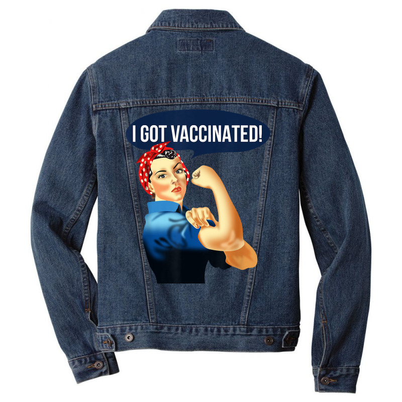 Pro Vaccine Vaccinated Rosie The Riveter Vaccinator T Shirt Men Denim Jacket by norhannuchols | Artistshot