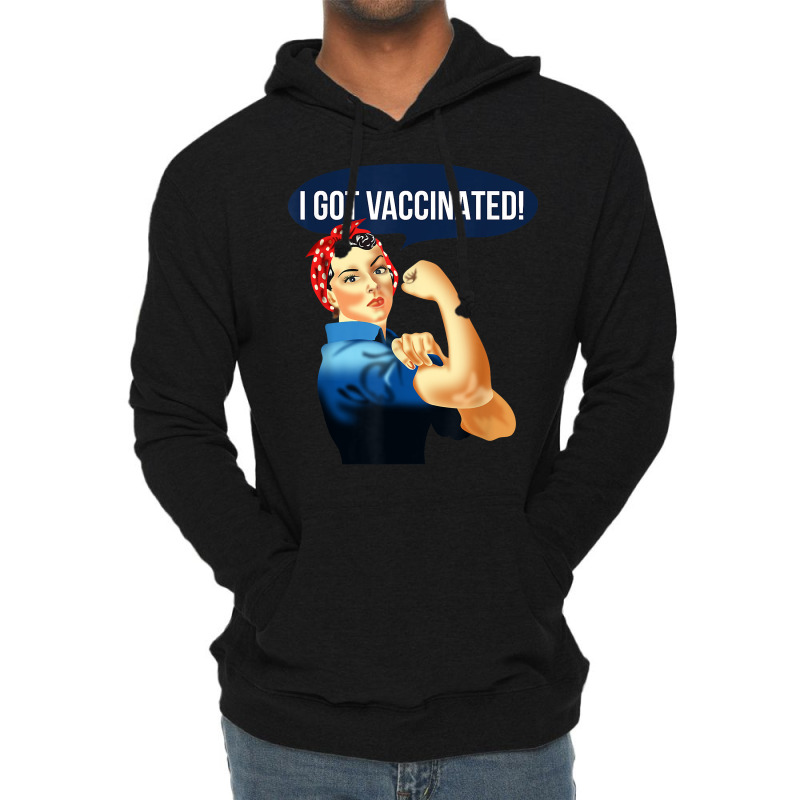 Pro Vaccine Vaccinated Rosie The Riveter Vaccinator T Shirt Lightweight Hoodie by norhannuchols | Artistshot