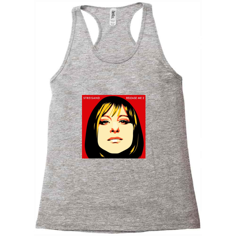 Barbra Streisand Release Me Racerback Tank by tirtanunggala | Artistshot