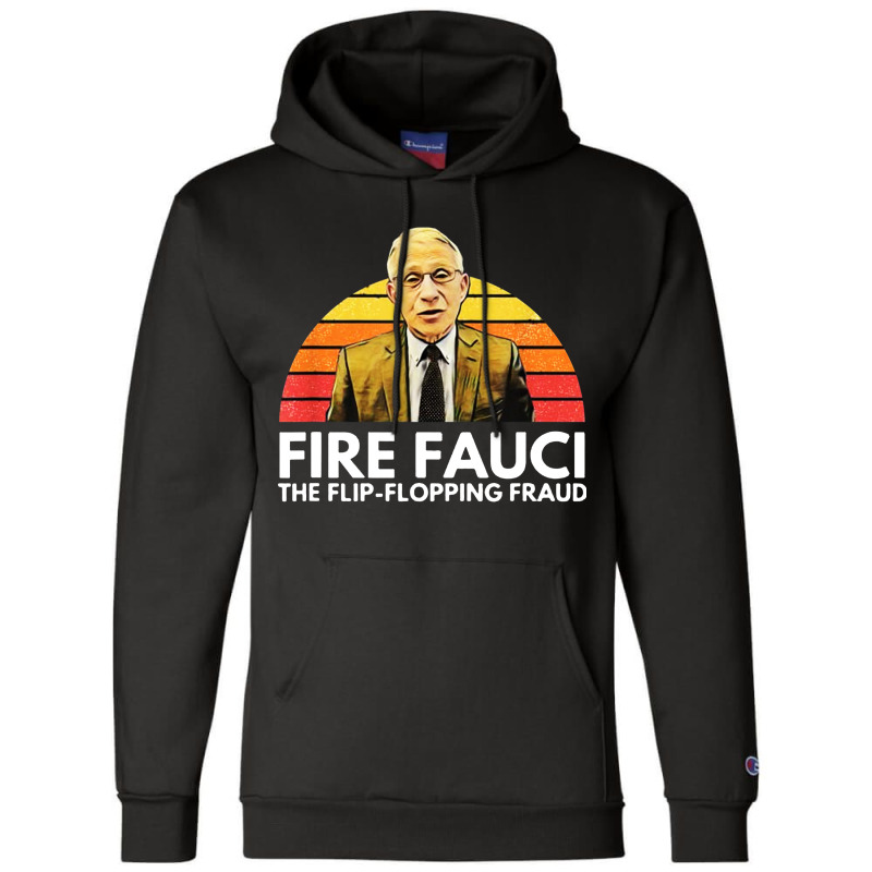 Fire Fauci Flip Flopping Champion Hoodie | Artistshot