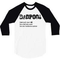 Dad Pool Like A Dad But Only Cooler 3/4 Sleeve Shirt | Artistshot