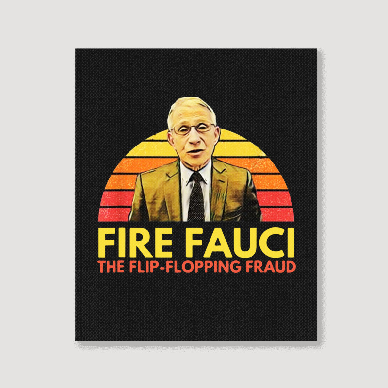 Fire Fauci Flip Flopping Portrait Canvas Print | Artistshot