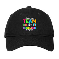 Dream Team Head Start Crew Teacher Early Childhood Education T Shirt Adjustable Cap | Artistshot