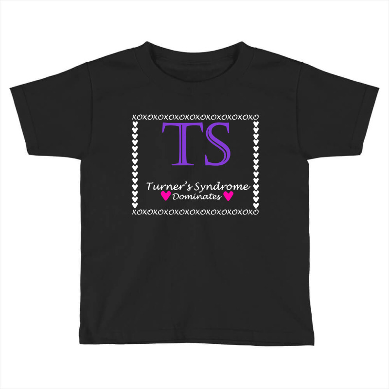 Turnes Syndrome Dominates Toddler T-shirt by Donkey Apparel | Artistshot