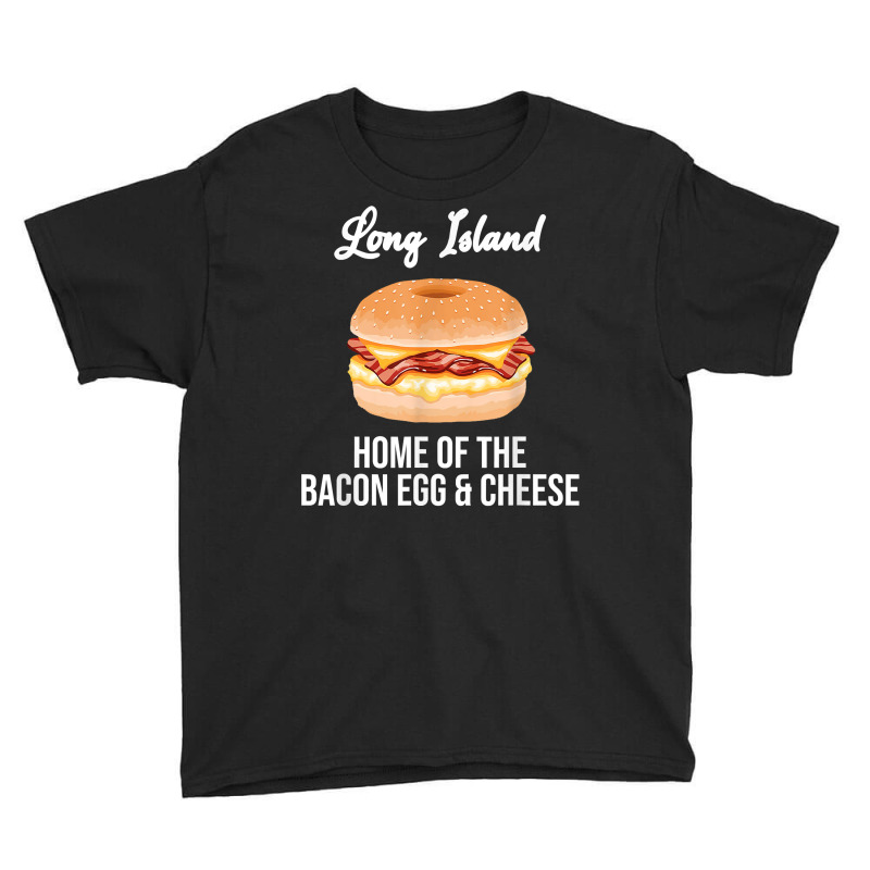 Long Island New York Bacon Egg And Cheese T Shirt Youth Tee by belewomritans | Artistshot