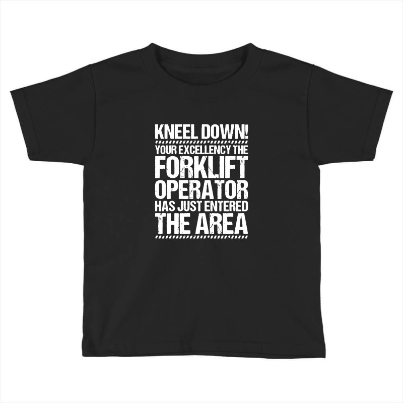 Forklift Operator Driver Toddler T-shirt | Artistshot