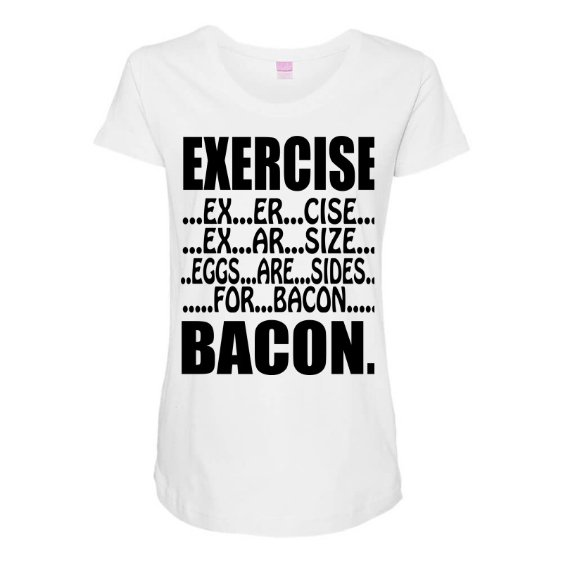 exercise to bacon shirt
