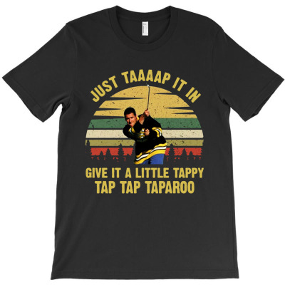 Give It A Little Tappy T-shirt Designed By Shannon J Spencer