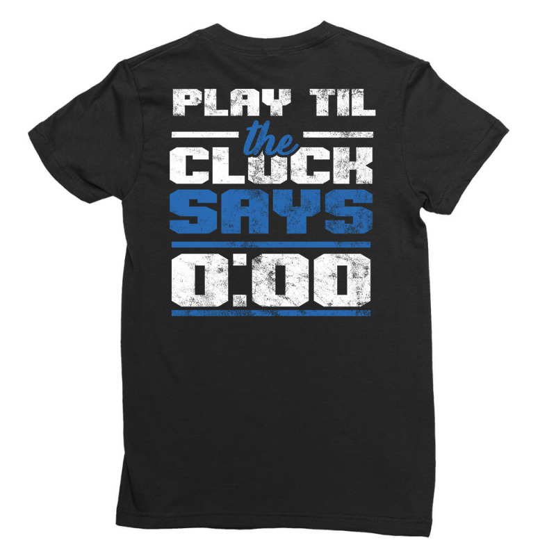 Basket Play Till The Clock Says 0 White Ladies Fitted T-Shirt by eerikabermudez | Artistshot