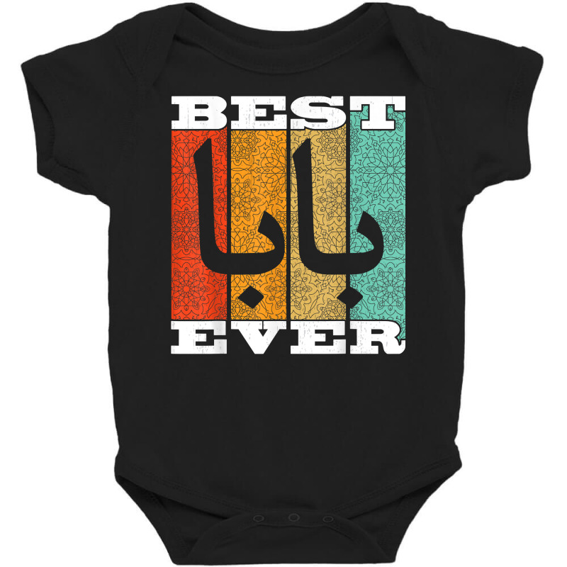 Funny Arabic Dad Baba Muslim Dad Islam Arab Best Baba Ever T Shirt Baby Bodysuit by copedoire | Artistshot