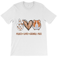 Peace Love Guin.ea Pigs Gift For Gui.ne.a Lover T Shirt T-shirt | Artistshot