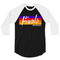 Finals With The Fellas Basketball 3/4 Sleeve Shirt | Artistshot