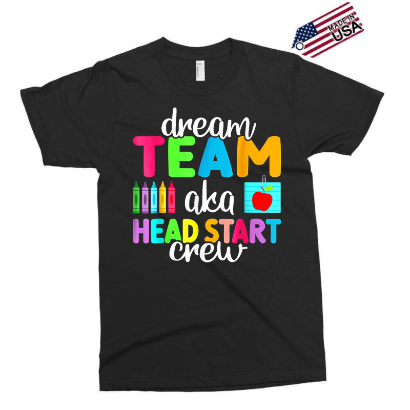 Dream Team Head Start Crew Teacher Early Childhood Education T Shirt Exclusive T-shirt by belewomritans | Artistshot