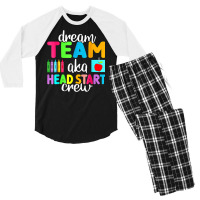 Dream Team Head Start Crew Teacher Early Childhood Education T Shirt Men's 3/4 Sleeve Pajama Set | Artistshot