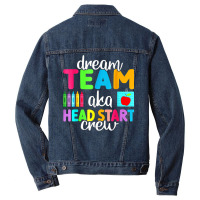 Dream Team Head Start Crew Teacher Early Childhood Education T Shirt Men Denim Jacket | Artistshot