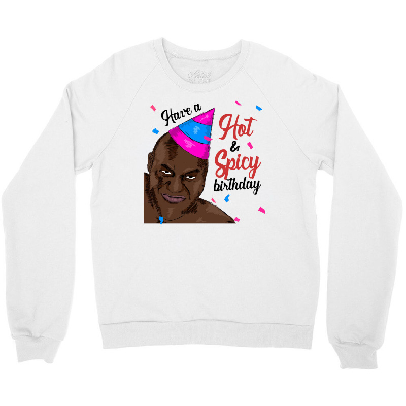 Ainsley Harriot Birthday Crewneck Sweatshirt by Nitastudioz | Artistshot