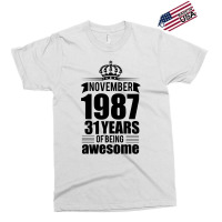 November 1987 31 Years Of Being Awesome Exclusive T-shirt | Artistshot