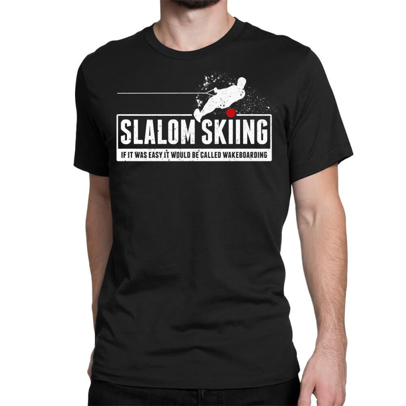 Funny Slalom Waterskiing Wakeboard Ski Vintage Style Gift Premium T Sh Classic T-shirt | Artistshot