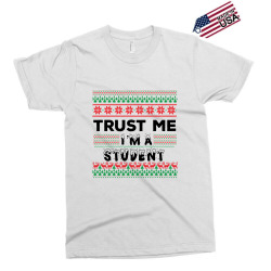 TRUST ME I'M A STUDENT Exclusive T-shirt | Artistshot