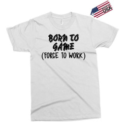 born to game Exclusive T-shirt | Artistshot