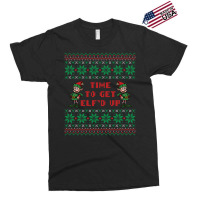 Time To Get Elfed Up Exclusive T-shirt | Artistshot
