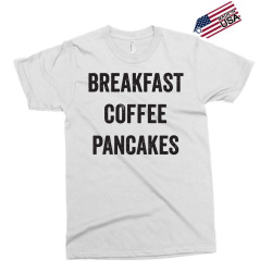 breakfast coffee pancakes Exclusive T-shirt | Artistshot