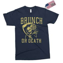 brunch or death Exclusive T-shirt | Artistshot
