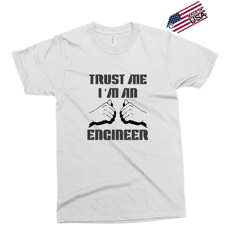I'm An Engineer Exclusive T-shirt | Artistshot