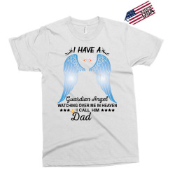My Dad Is My Guardian Angel Exclusive T-shirt | Artistshot