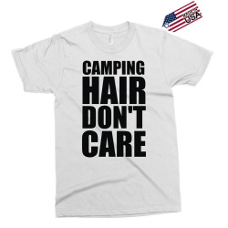 camping hair don't care Exclusive T-shirt | Artistshot