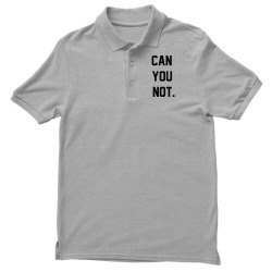 can you not Men's Polo Shirt | Artistshot
