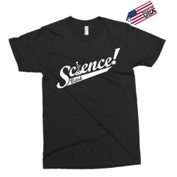 science! Exclusive T-shirt | Artistshot