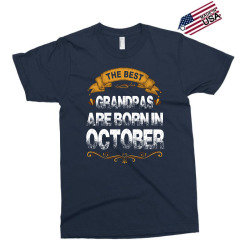 The Best Grandpas Are Born In October Exclusive T-shirt | Artistshot