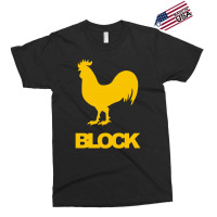 Cock Block Exclusive T-shirt | Artistshot