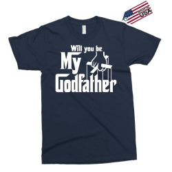 will you be my godfather Exclusive T-shirt | Artistshot