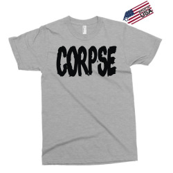 corpse Exclusive T-shirt | Artistshot