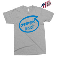 Creampie Inside Exclusive T-shirt | Artistshot
