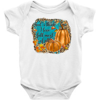 But I Think I Love Fall Most Of All Baby Bodysuit | Artistshot