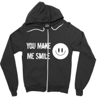 You Make Me Zipper Hoodie | Artistshot