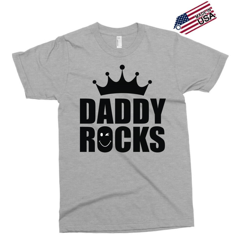 Daddy Rocks Exclusive T-shirt | Artistshot